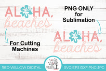 Load image into Gallery viewer, Aloha Beaches Summer SVG Cut File displayed in a solid style and a distressed style

