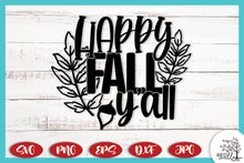 Load image into Gallery viewer, Happy Fall Y&#39;all SVG -  Fall SVG Files for Cricut
