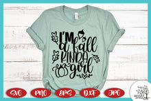 Load image into Gallery viewer, I&#39;m A Fall Kinda Girl SVG -  Fall SVG Files for Cricut
