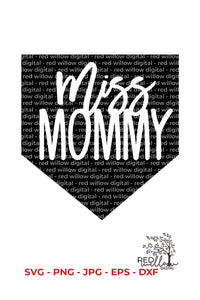 Miss Mommy SVG Cut File - Red Willow Digital