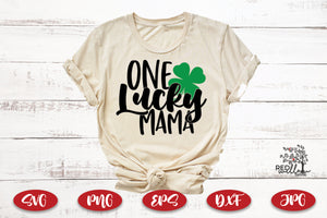 One Lucky Mama St. Patrick's Day SVG - Red Willow Digital