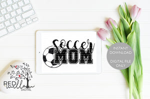 Soccer Mom SVG - Red Willow Digital