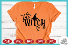 Load image into Gallery viewer, The Witch Is In Halloween SVG for T-Shirts
