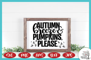 Autumn Breeze and Pumpkins Please Fall SVG -  Fall SVG Files for Cricut