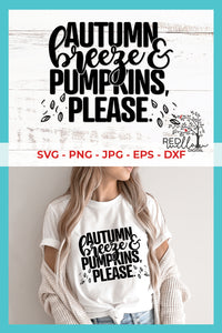 Autumn Breeze and Pumpkins Please Fall SVG - Fall SVG Files for Cricut