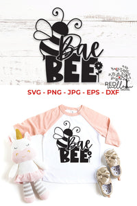 Bae Bee Baby SVG - Red Willow Digital