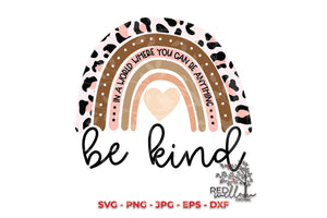 Be Kind Animal Print Rainbow SVG File - Sublimation Design