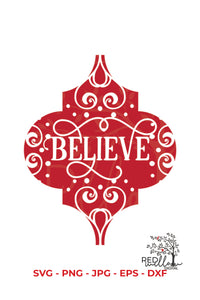 Believe Arabesque Tile  - Christmas SVG File