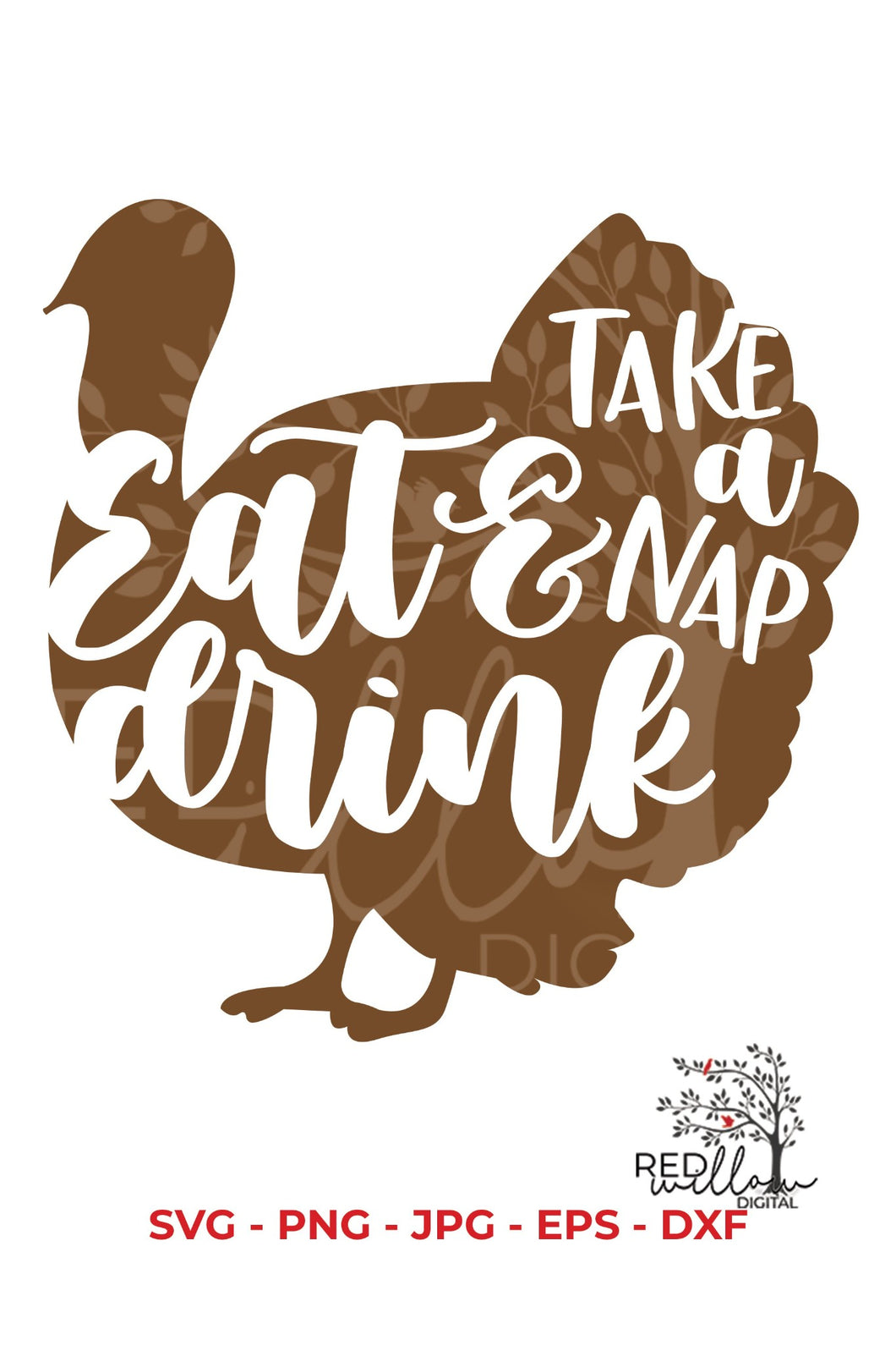 Eat Drink and Take A Nap Thanksgiving SVG - Red Willow Digital