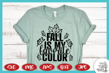 Load image into Gallery viewer, Fall Is My Favorite Color SVG -  Fall SVG Files for Cricut
