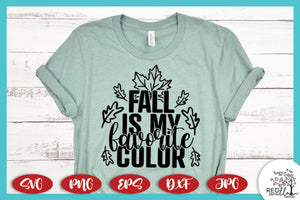 Fall Is My Favorite Color SVG -  Fall SVG Files for Cricut