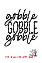 Load image into Gallery viewer, Gobble Gobble Gobble Turkey SVG File
