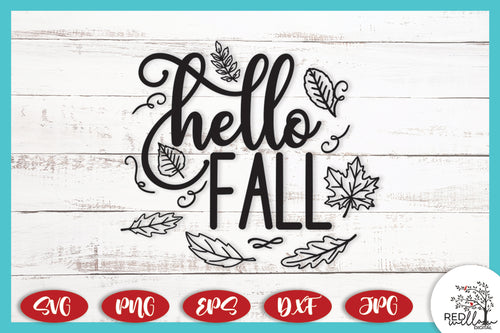 Hello Fall SVG for T-Shirts or Home Decor - Red Willow Digital