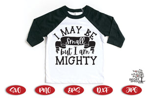 I May Be Small But I Am Mighty Baby SVG - Red Willow Digital