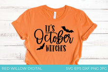Load image into Gallery viewer, It&#39;s October Witches SVG -  Halloween SVG Files for Cricut
