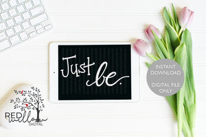 Just Be SVG - Red Willow Digital