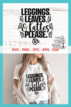 Load image into Gallery viewer, Leggings Leaves and Lattes Please Fall SVG -  Fall SVG Files for Cricut
