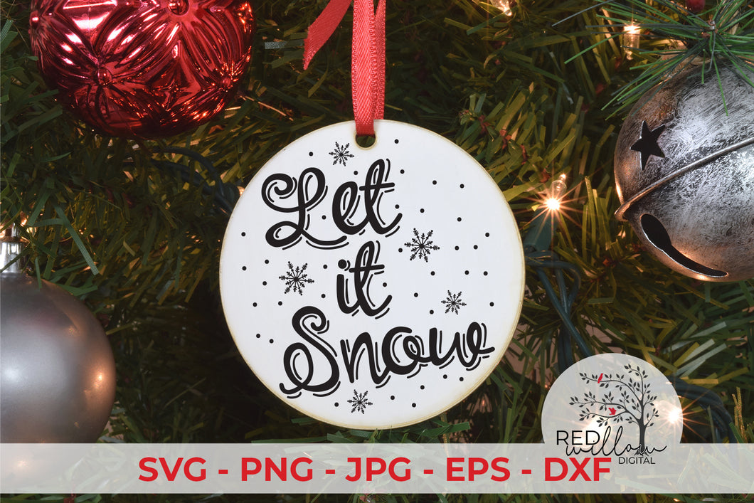 Let It Snow Christmas SVG File