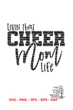 Load image into Gallery viewer, Livin&#39; That Cheer Mom Life SVG Cut File
