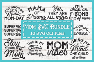 Mom Life SVG Bundle, 16 SVG Designs for T-Shirts - Red Willow Digital