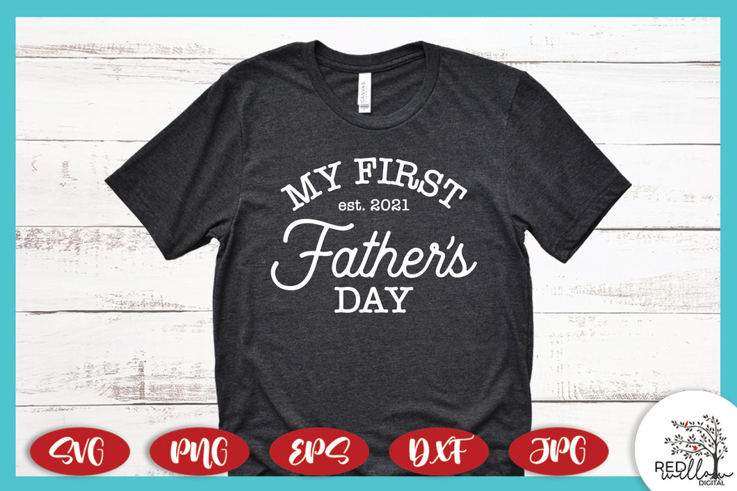 My First Father's Day SVG File, Father's Day SVG