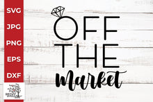 Load image into Gallery viewer, Off The Market Engagement SVG - Red Willow Digital
