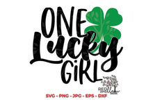 Load image into Gallery viewer, One Lucky Girl St. Patrick&#39;s Day SVG - Red Willow Digital
