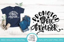 Load image into Gallery viewer, Promoted To Big Brother SVG displayed on a little boy&#39;s navy shirt
