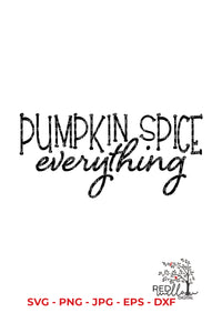 Pumpkin Spice Everything SVG - Red Willow Digital