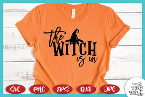 The Witch Is In Halloween SVG for T-Shirts