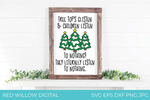 Tree Tops Glisten SVG -  Christmas SVG Files for Cricut