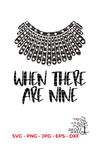 When There Are Nine Dissent Collar SVG Cut File - Red Willow Digital