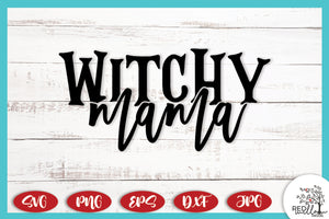 Witchy Mama Halloween SVG for T-Shirts
